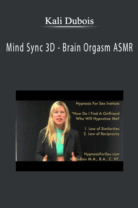 Brain Orgasm ASMR – Kali Dubois – Mind Sync 3D