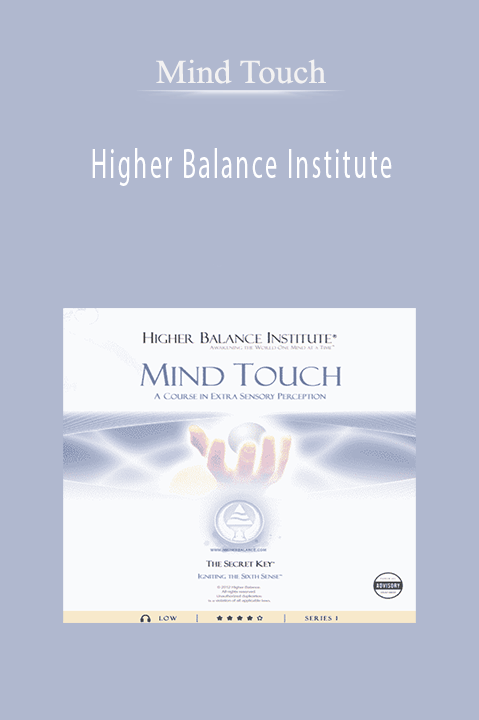 Higher Balance Institute – Mind Touch