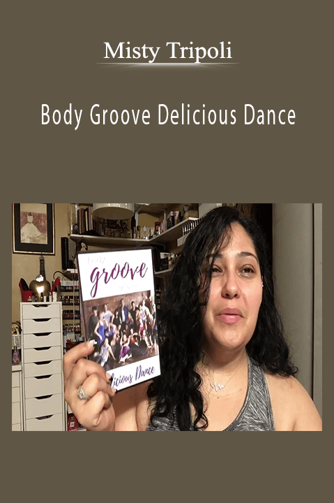 Body Groove Delicious Dance – Misty Tripoli