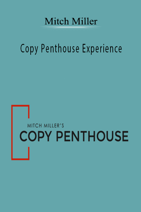Copy Penthouse Experience – Mitch Miller