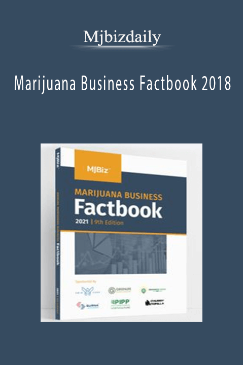 Marijuana Business Factbook 2018 – Mjbizdaily