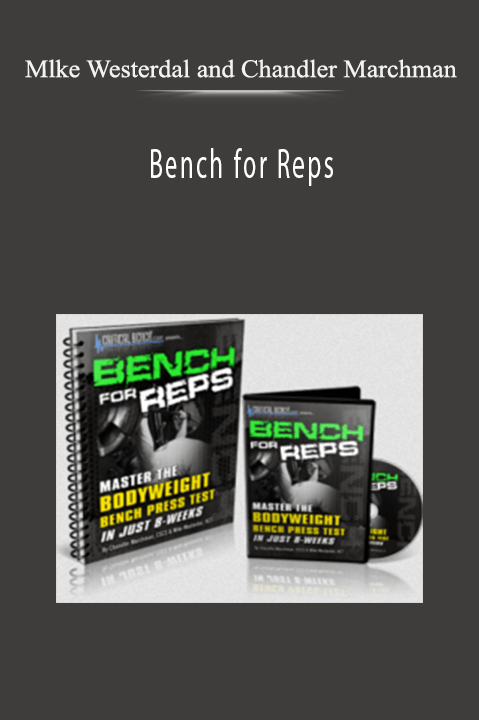 Bench for Reps – Mlke Westerdal and Chandler Marchman