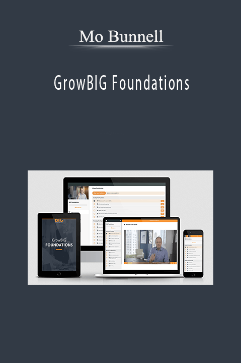 GrowBIG Foundations – Mo Bunnell
