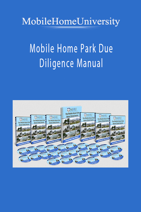 Mobile Home Park Due Diligence Manual – MobileHomeUniversity