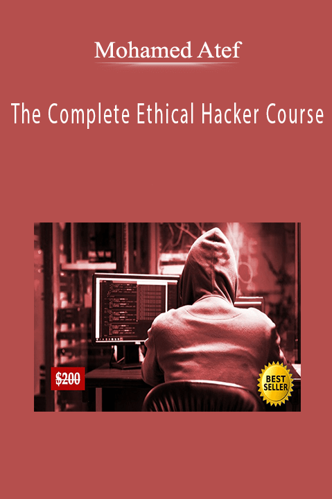 The Complete Ethical Hacker Course – Mohamed Atef