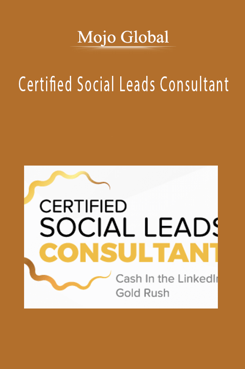 Certified Social Leads Consultant – Mojo Global