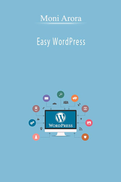 Easy WordPress – Moni Arora