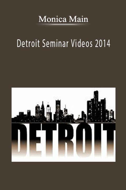 Detroit Seminar Videos 2014 – Monica Main