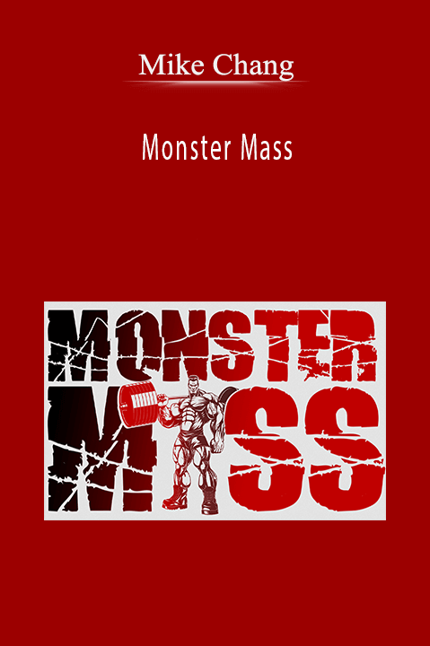 Monster Mass – Mike Chang