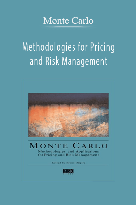 Monte Carlo Methodologies for Pricing and Risk Management