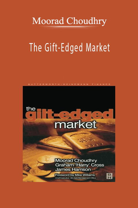 The Gift–Edged Market – Moorad Choudhry
