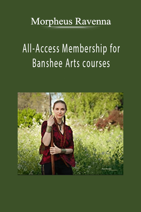 All–Access Membership for Banshee Arts courses – Morpheus Ravenna