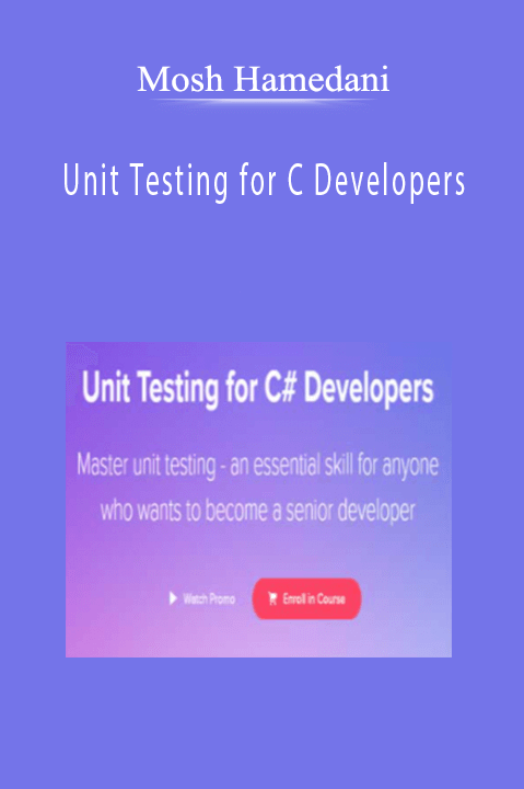 Unit Testing for C Developers – Mosh Hamedani