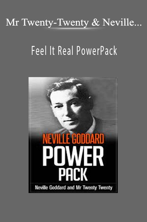 Feel It Real PowerPack – Mr Twenty–Twenty & Neville Goddard