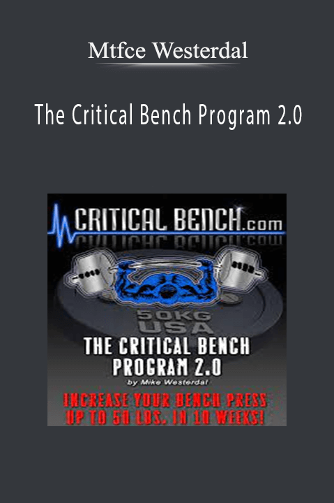 The Critical Bench Program 2.0 – Mtfce Westerdal