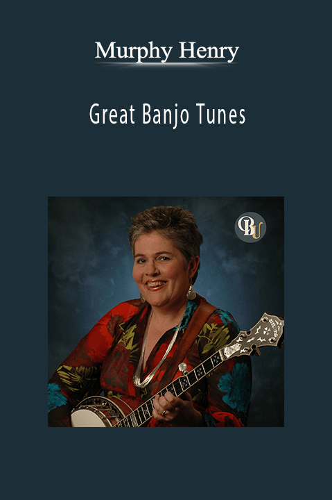 Great Banjo Tunes – Murphy Henry
