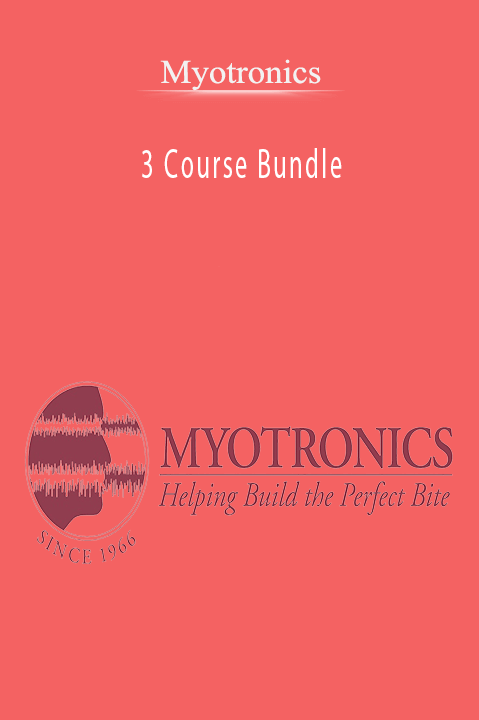 3 Course Bundle – Myotronics