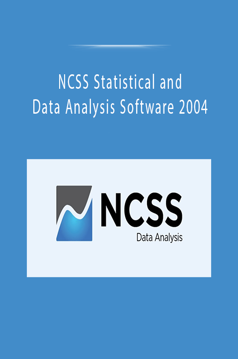 NCSS Statistical and Data Analysis Software 2004