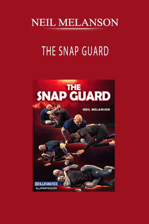 THE SNAP GUARD – NEIL MELANSON