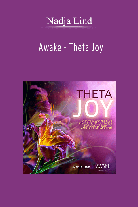 iAwake – Theta Joy – Nadja Lind