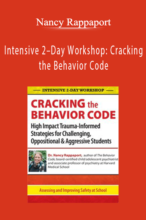 Intensive 2–Day Workshop: Cracking the Behavior Code: High Impact Trauma–Informed Strategies for Challenging