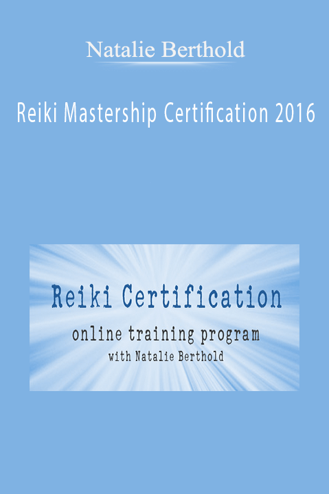 Reiki Mastership Certification 2016 – Natalie Berthold