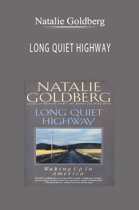 LONG QUIET HIGHWAY – Natalie Goldberg