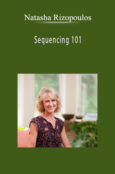 Sequencing 101 – Natasha Rizopoulos