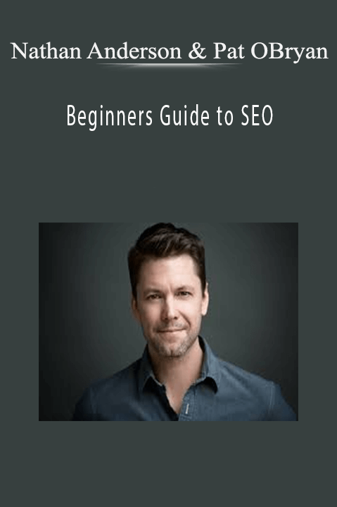 Beginners Guide to SEO – Nathan Anderson & Pat OBryan