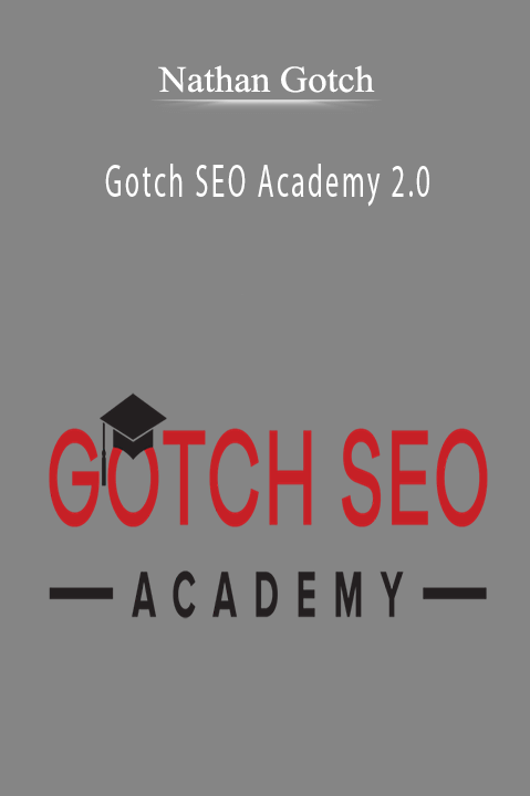 Gotch SEO Academy 2.0 – Nathan Gotch