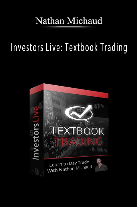 Investors Live: Textbook Trading – Nathan Michaud