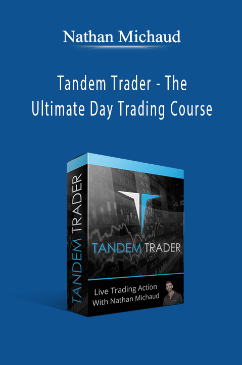 Tandem Trader – The Ultimate Day Trading Course – Nathan Michaud