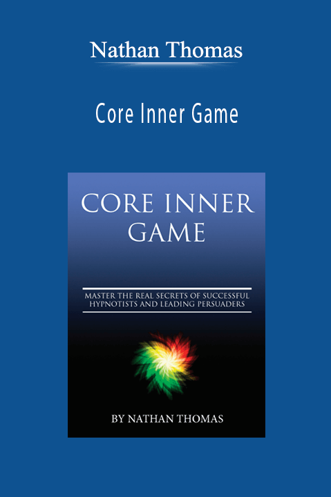 Core Inner Game – Nathan Thomas