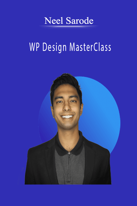 WP Design MasterClass – Neel Sarode