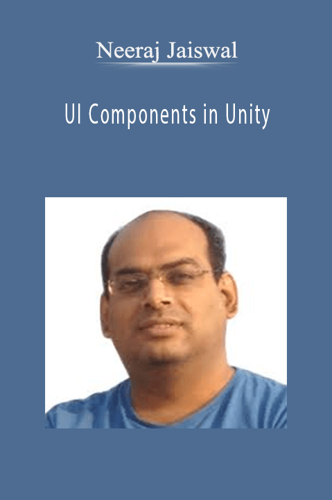 UI Components in Unity – Neeraj Jaiswal