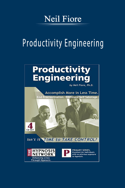 Productivity Engineering – Neil Fiore