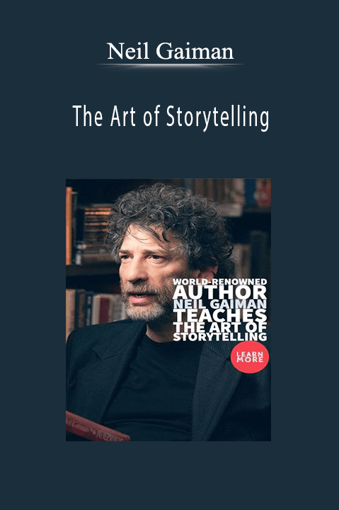 The Art of Storytelling – Neil Gaiman