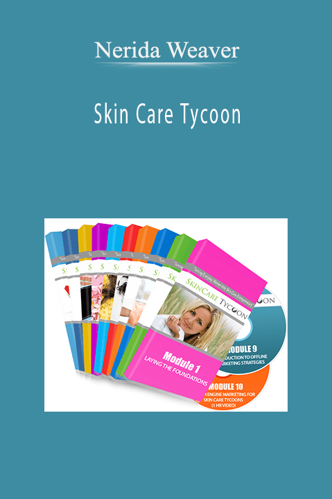 Skin Care Tycoon – Nerida Weaver