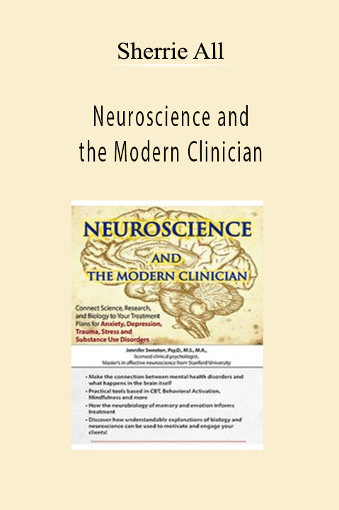 Sherrie All – Neuroscience and the Modern Clinician: Connect Science