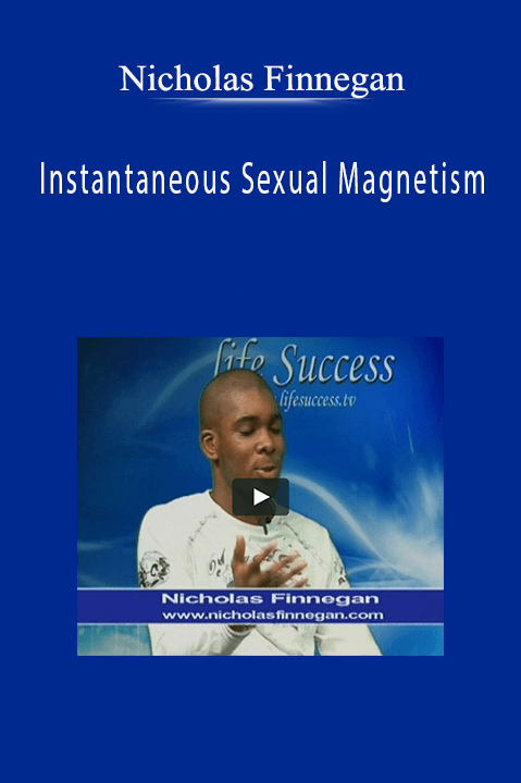 Instantaneous Sexual Magnetism – Nicholas Finnegan