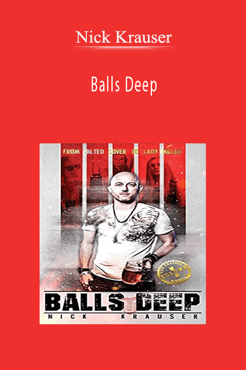 Balls Deep – Nick Krauser