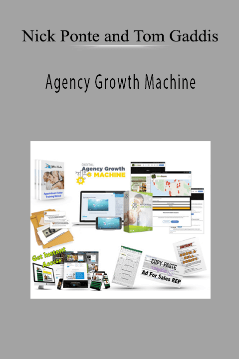 Agency Growth Machine – Nick Ponte and Tom Gaddis