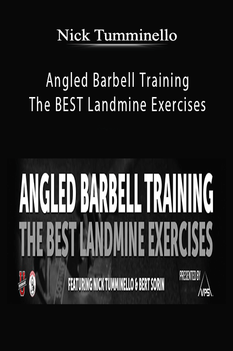 Angled Barbell Training – The BEST Landmine Exercises – Nick Tumminello