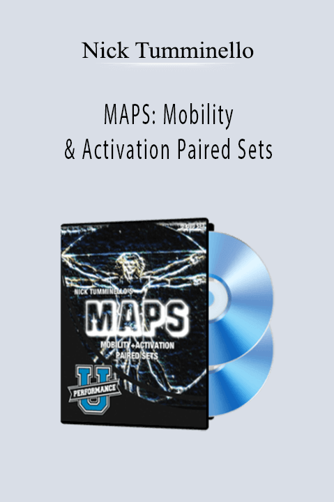 MAPS: Mobility & Activation Paired Sets – Nick Tumminello