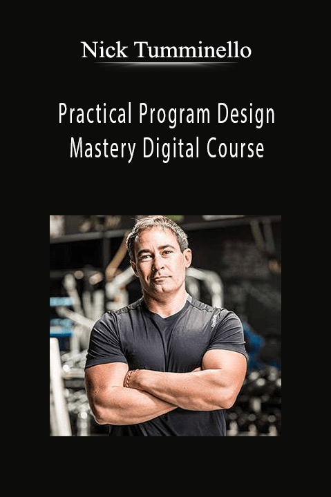 Practical Program Design Mastery Digital Course – Nick Tumminello