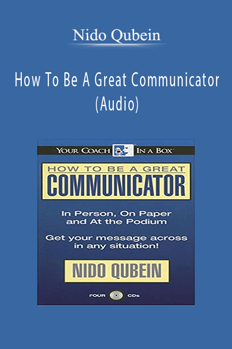 How To Be A Great Communicator (Audio) – Nido Qubein