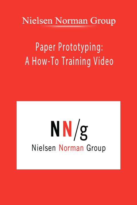 Paper Prototyping: A How–To Training Video – Nielsen Norman Group