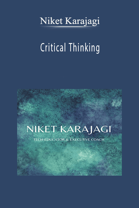 Critical Thinking – Niket Karajagi