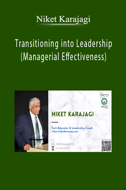 Transitioning into Leadership (Managerial Effectiveness) – Niket Karajagi