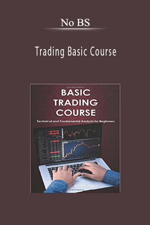 Trading Basic Course – No BS